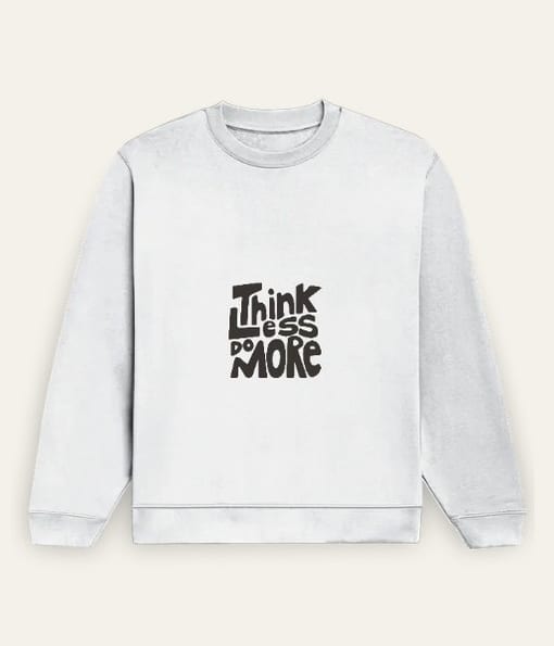 Think Less More Minimalist Graphic T-Shirt