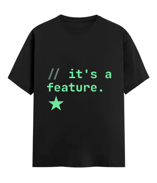 It's a Feature · Pair Tee